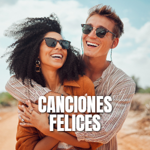 Canciones Felices